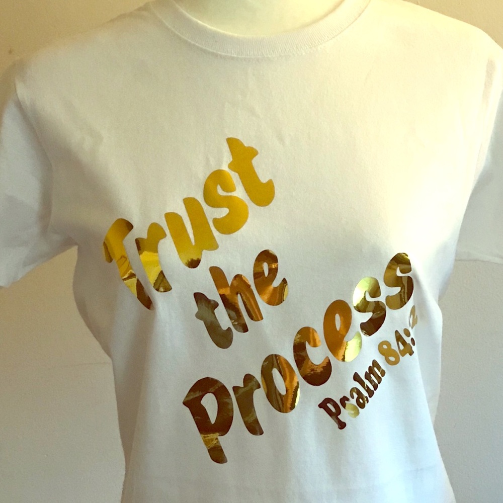 White ” Trust The Process” T-Shirt